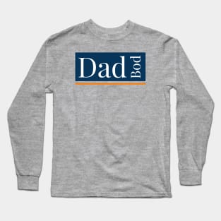 Dad Bod Long Sleeve T-Shirt